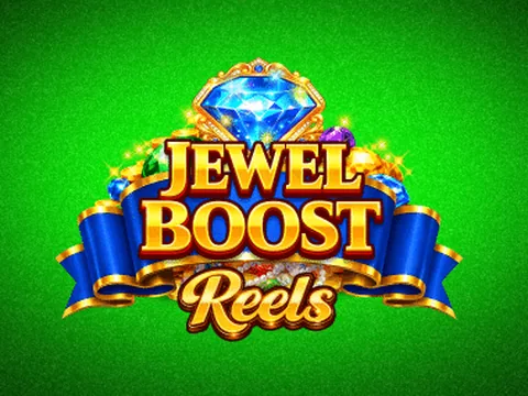 Jewel Boost Reels